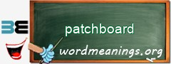 WordMeaning blackboard for patchboard